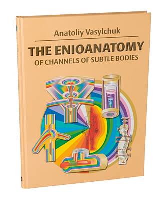 The enioanatomy od channels of subtle bodies